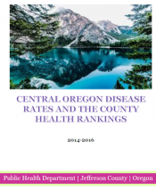 Central Oregon Disease Rates and the County Health Rankings